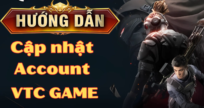Hướng dẫn thay thông tin VTCGAME